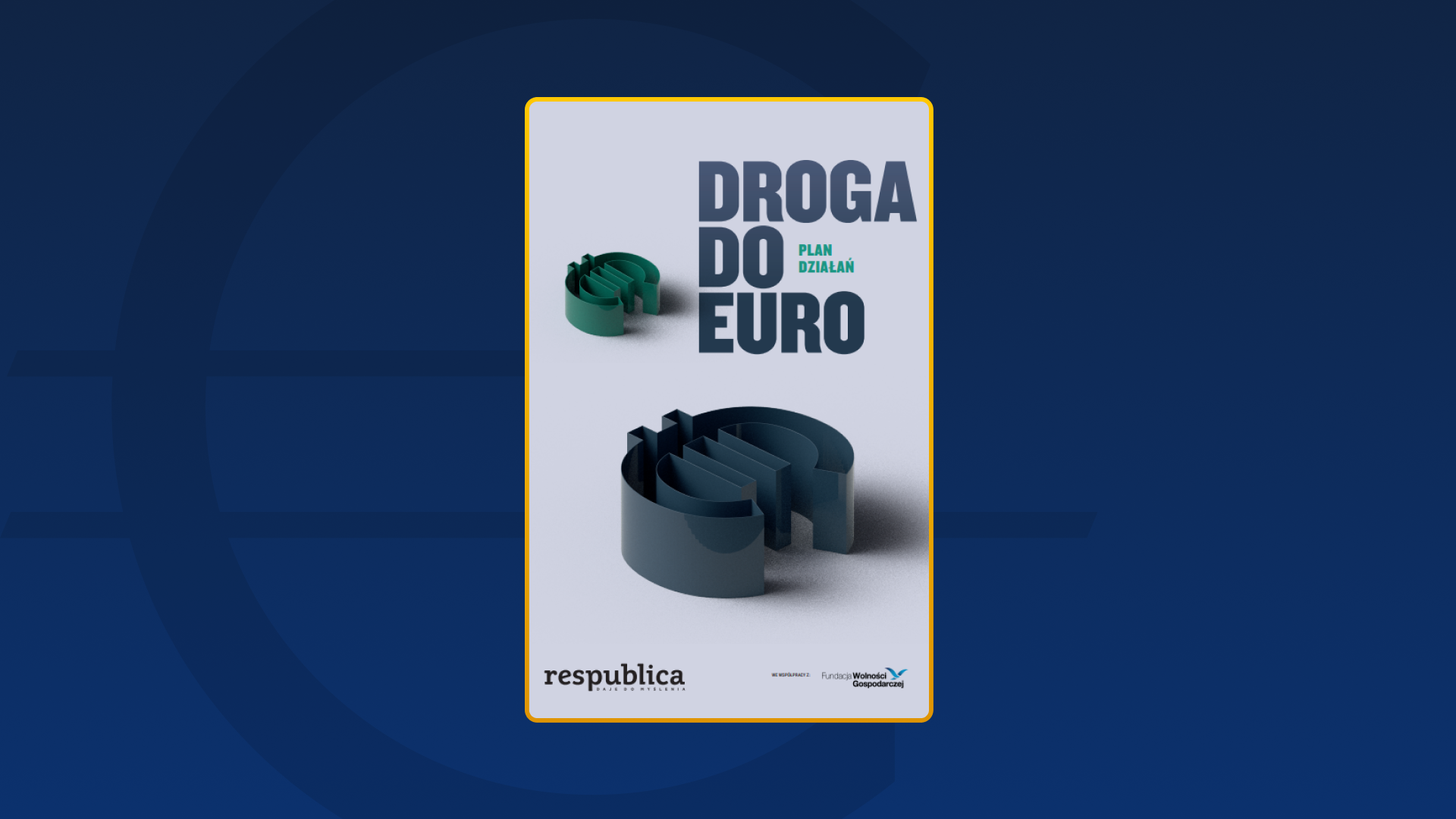 “Droga do euro: plan działań”. Raport Res Publici